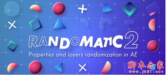 Randomatic(图层颜色属性随机化AE插件) v2.0 免费版(附使用方法)