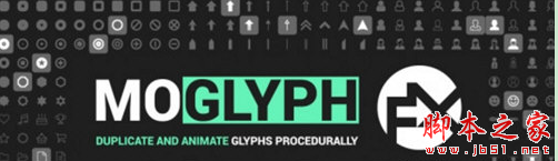 Moglyph FX(AE图形复制克隆路径MG动画脚本) v2.04 免费版